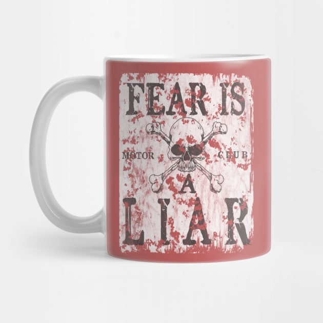 Fear is a Liar by MotoGirl